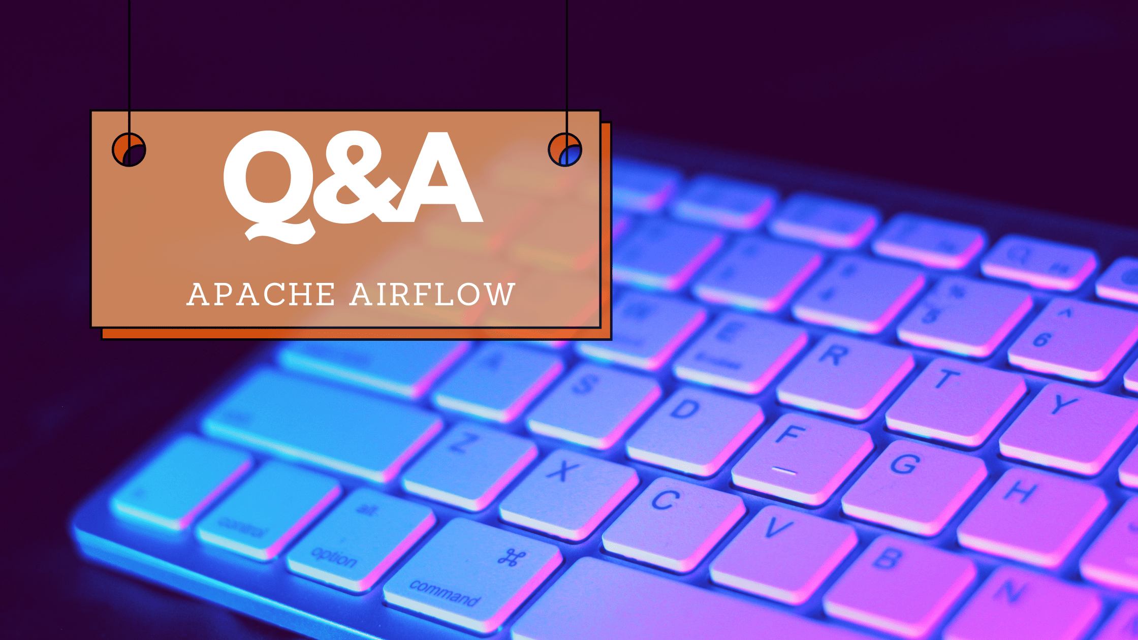 Apache Airflow Q&A