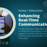 Enhancing-Real-Time-Communication-The-Role-of-Node.js-WebSockets